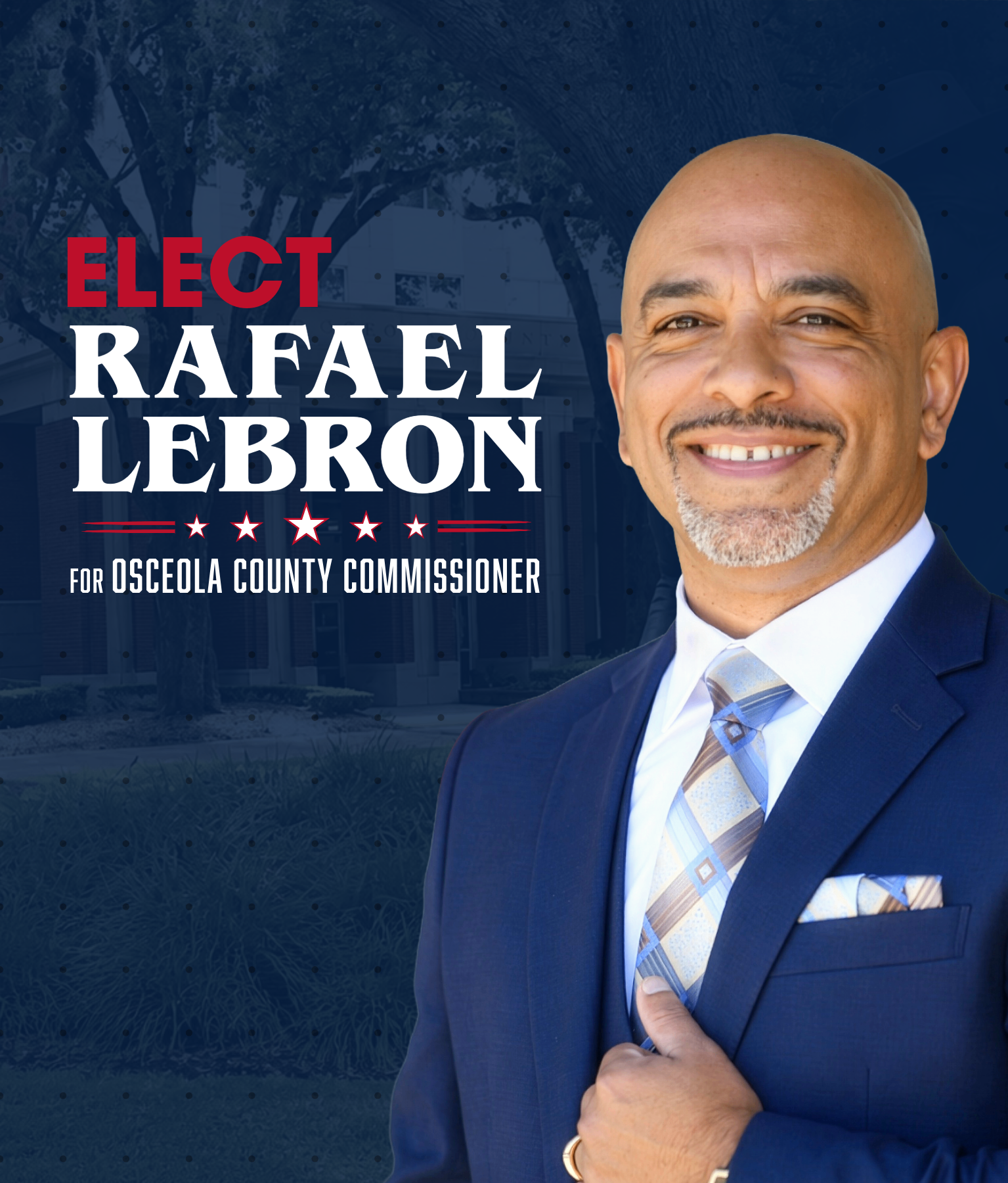 Elect Rafael Lebron for Osceola County Commissioner